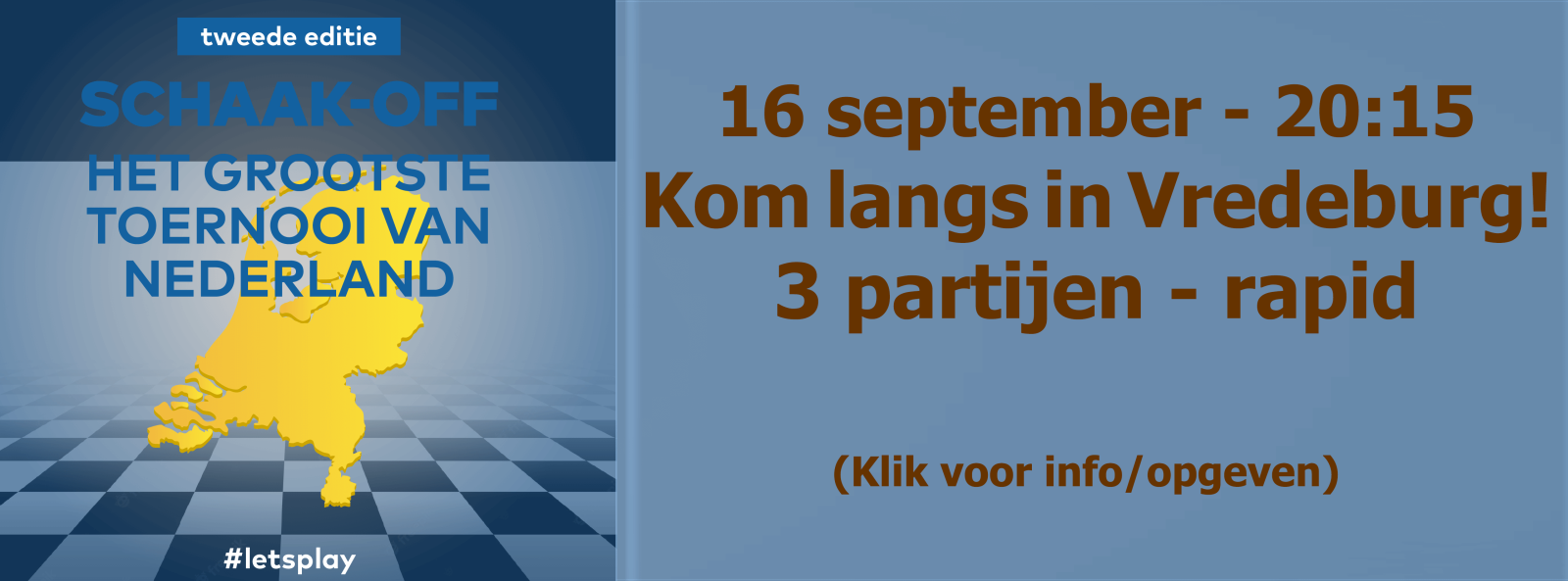 Kom de 16e langs bij de Schaak-Off!